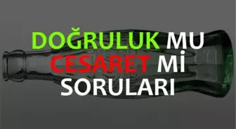 Doğruluk mu cesaret mi soruları 2023! Dc soruları! Doğruluk soruları! Cesaret soruları!