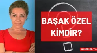 Başak Özel kimdir, öldü mü, neden öldü, kaç yaşında vefat etti, hastalığı neydi? Başak Özel'in hayatı ve biyografisi!