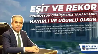 Ankara haberleri! Polatlı Belediye Başkanı Yıldızkaya'dan belediye personeline promosyon müjdesi