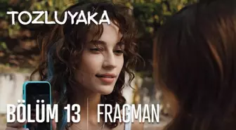 Tozluyaka 13. Bölüm Fragmanı