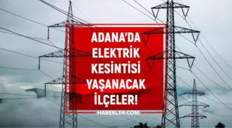 27 Eylül Adana elektrik kesintisi! GÜNCEL KESİNTİLER Adana'da elektrikler ne zaman gelecek? Adana'da elektrik kesintisi!