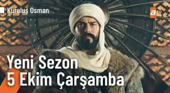 Kuruluş Osman 99. Bölüm Fragmanı 5 Ekim Çarşamba atv'de!