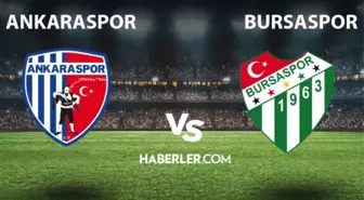 Ankaraspor - Bursaspor maçı ne zaman, saat kaçta? Ankaraspor- Bursaspor hangi kanalda yayınlanacak? Ankaraspor - Bursaspor maçı CANLI izle!