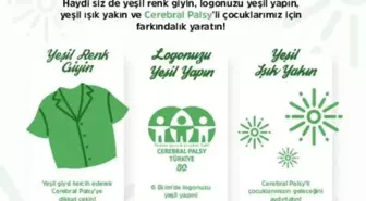 Cerebral Palsy farkındalığı için 'yeşil' giy, 'yeşil' ışık yak!