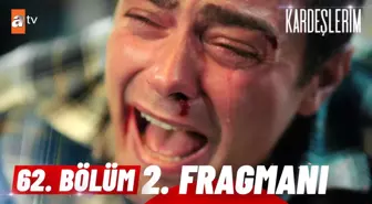 Kardeşlerim 62. Bölüm 2. Fragmanı | ' Ölürse kurtulamazsın parmak izin var' @atv ?