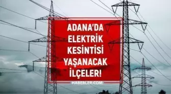 12 Ekim Adana elektrik kesintisi! GÜNCEL KESİNTİLER Adana'da elektrikler ne zaman gelecek? Adana'da elektrik kesintisi!