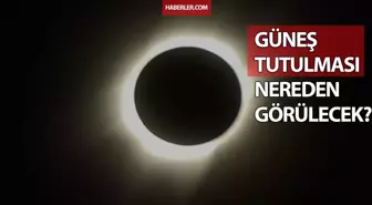 Güneş tutulması nereden görülecek? 25 Ekim güneş tutulması Türkiye'den görülebilecek mi?