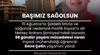 Ankara haber... İmo Ankara Şubesi: 'Merkez Ankara' Şantiyesindeki Kazada Yaralanan İnşaat Mühendisliği Öğrencisi Emre Çetin Yaşamını Yitirdi