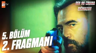 Ben Bu Cihana Sığmazam 5. Bölüm 2. Fragmanı | Bu planı kim yaptı? @atv ?