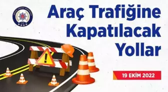 Ankara haberi: Ankara'da yarın bazı yollar trafiğe kapatılacak