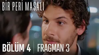 Bir Peri Masalı 4. Bölüm 3. Fragmanı