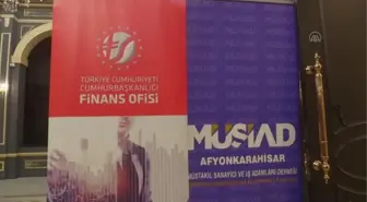 AFYONKARAHİSAR - Cumhurbaşkanlığı Finans Ofisi Başkanı Aşan, Afyonkarahisar'da konuştu