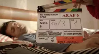 Araf 6 'Ölüm'...SİNEMA FİLMİ ÇEKİMLERİ BAŞLADI!