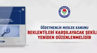 Eğitim-Bir-Sen: Öğretmenlik Meslek Kanunu, beklentileri karşılayacak şekilde yeniden düzenlenmeli