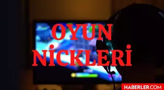 Oyun Nickleri 2022: En havalı oyun nickleri nelerdir? Online oyunlar için en havalı oyun nickleri ve anlamları nedir?