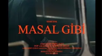 Semicenk - Masal Gibi sözleri! 'Masal Gibi' şarkı sözleri nelerdir? Şarkı hakkında bilgiler