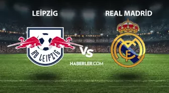 Leipzig - Real Madrid maçı ne zaman, saat kaçta? Leipzig - Real Madrid maçı hangi kanalda yayınlanıyor? Leipzig ile Real Madrid maçı canlı izle!