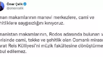 AK Parti'li Çelik'ten, Yunanistan'a 'Murat Reis Külliyesi' tepkisi