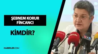 Şebnem Korur Fincancı kimdir? Şebnem Korur Fincancı hayatı ve biyografisi!