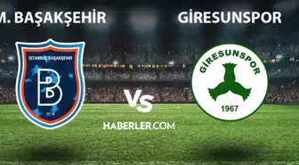 Başakşehir- Giresunspor maçı ne zaman, saat kaçta? Başakşehir- Giresunspor maçı hangi kanalda? Başakşehir maçı ne zaman?