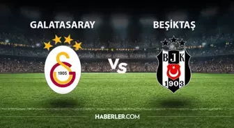 Galatasaray- Beşiktaş maçı ne zaman, saat kaçta? Galatasaray- Beşiktaş maçı hangi kanalda? Derbi ne zaman? GS- BJK maçı hangi gün?