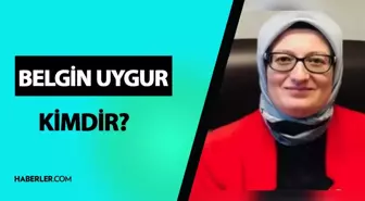 Belgin Uygur kimdir? AK Parti Balıkesir Milletvekili Belgin Uygur kaç yaşında, nereli, hayatı ve biyografisi nasıl?