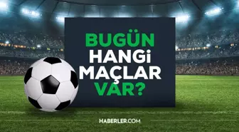 Bugün maç var mı? Bugün hangi maçlar var? 2 Kasım 2022 hangi maçlar var? Bugün kimin maçı var? 2 Kasım maç programı!