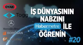 'Habermetre 24 - 30 Ekim 2022 Şirketler Gündemi ile iş dünyasından haftanın en önemli haberleri'