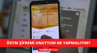 ÖSYM Şifremi unuttum ne yapmalıyım? ÖSYM Şifre sıfırlama, yeni şifre alma nasıl yapılır?