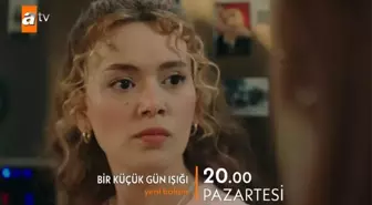 Bir Küçük Gün Işığı canlı izle! ATV Bir Küçük Gün Işığı 10. bölüm canlı izle! Bir Küçük Gün Işığı son bölümde neler oldu? ATV 7 Kasım canlı izle!