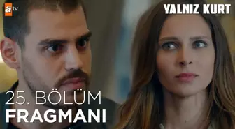 Yalnız Kurt 25. Bölüm Fragmanı | 'Türkiye'yi savaşa sürüklemek istiyorlar' @atv ?