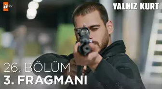 Yalnız Kurt 26. Bölüm 3. Fragmanı | Hedef Sakız Adası!