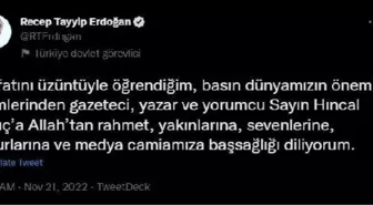 CUMHURBAŞKANI ERDOĞAN'DAN HINCAL ULUÇ İÇİN BAŞSAĞLIĞI MESAJI