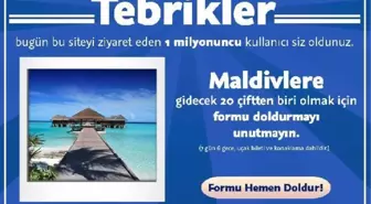 'Ücretsiz Maldivler tatili' vaadine 30 bin kişi inandı