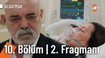 Aldatmak 10. Bölüm 2. Fragmanı | 'Sadece annem gözünü açsın istiyorum'