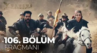 Kuruluş Osman 106. Bölüm Fragmanı