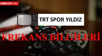 TRT Spor Yıldız frekans değerleri! TRT Spor Yıldız FEC, polarizasyon, sembol ve TV frekans bilgileri nelerdir? TRT Yıldız hangi kanalda?