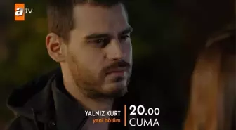 Yalnız Kurt 29. bölüm fragmanı yayınlandı mı? Yalnız Kurt yeni bölüm fragmanı çıktı mı? Yalnız Kurt yeni bölümde neler olacak?