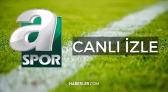 A Spor CANLI Yayın | A Spor canlı maç izle! A Spor canlı İZLE! A Spor HD kesintisiz izleme linki!