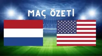 Hollanda - ABD maç özeti izle! (VİDEO) Hollanda - ABD maçı kaç kaç bitti? Hollanda - ABD Dünya Kupası maçı özeti izle!