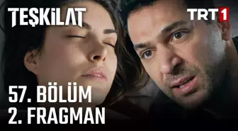 Teşkilat 57. Bölüm 2. Fragman