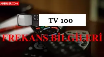 TV100 frekans değerleri kaçtır? TV100 FEC, polarizasyon, sembol ve TV frekans bilgileri nelerdir? TV100 hangi kanalda?