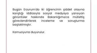 Erzurum'da şiddet olayında gözaltına alınan öğrenciler serbest bırakıldı; Milli Eğitim Bakanlığı soruşturma başlattı