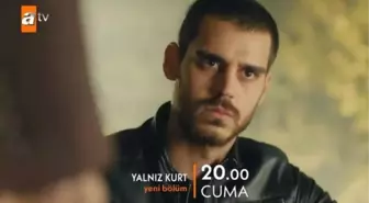 Yalnız Kurt 29.bölüm fragmanı yayınladı! Yalnız kurt 29. bölüm fragmanı izle