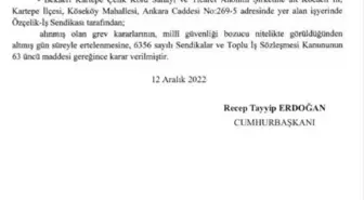 ERTELEME KARARINA RAĞMEN GREVE ÇIKTILAR