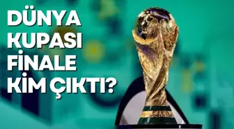 Dünya kupası finale kim çıktı? 2022 Dünya kupası ilk finalist kim, hangi takım takım oldu?