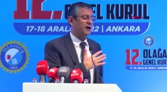 CHP'Lİ ÖZEL'DEN TÜRK-İŞ'E 'MÜZAKERE TEKNİĞİ' ELEŞTİRİSİ