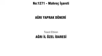 'Ağrı Yaprak Döneri' ve 'Haşıl Yemeği' coğrafi işaretle tescillendi
