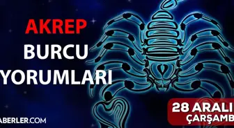 28 Aralık Akrep burcu yorumu! Akrep burcu günlük burç yorumları! Bugün akrep burcunu neler bekliyor? Bugünkü akrep burcu yorumu!