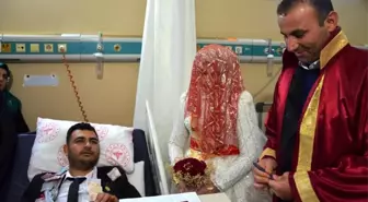 KAZADA DAMADIN AYAKLARI KIRILDI, NİKAHLARI HASTANEDE KIYILDI
